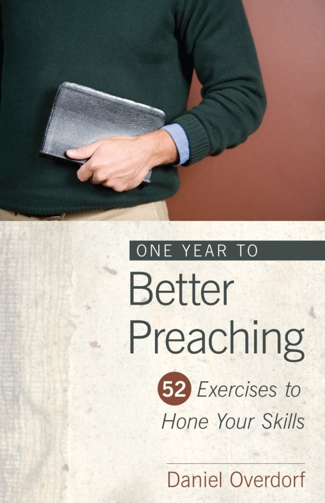 One Year to Better Preaching by Daniel Overdorf @KregelBooks
