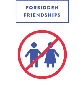 forbidden friendship
