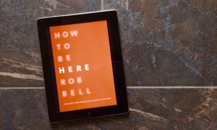 How to Be Here by Rob Bell
